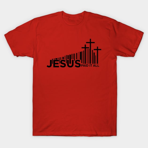 Jesus Paid It All T-Shirt by Church Store